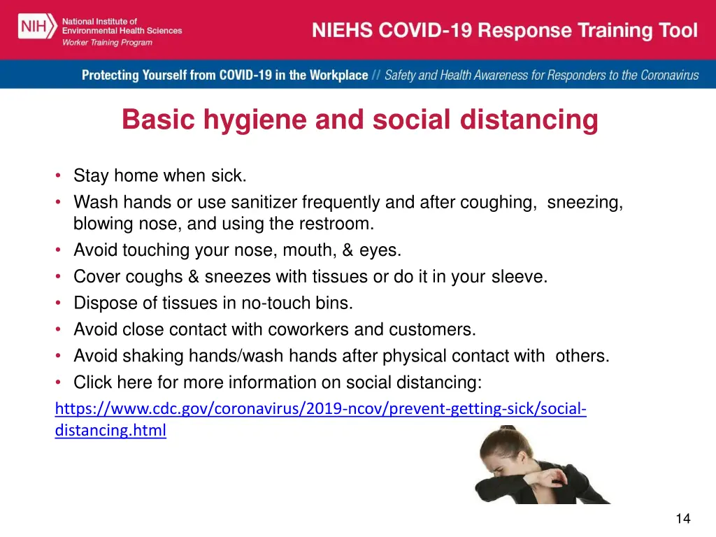 basic hygiene and social distancing