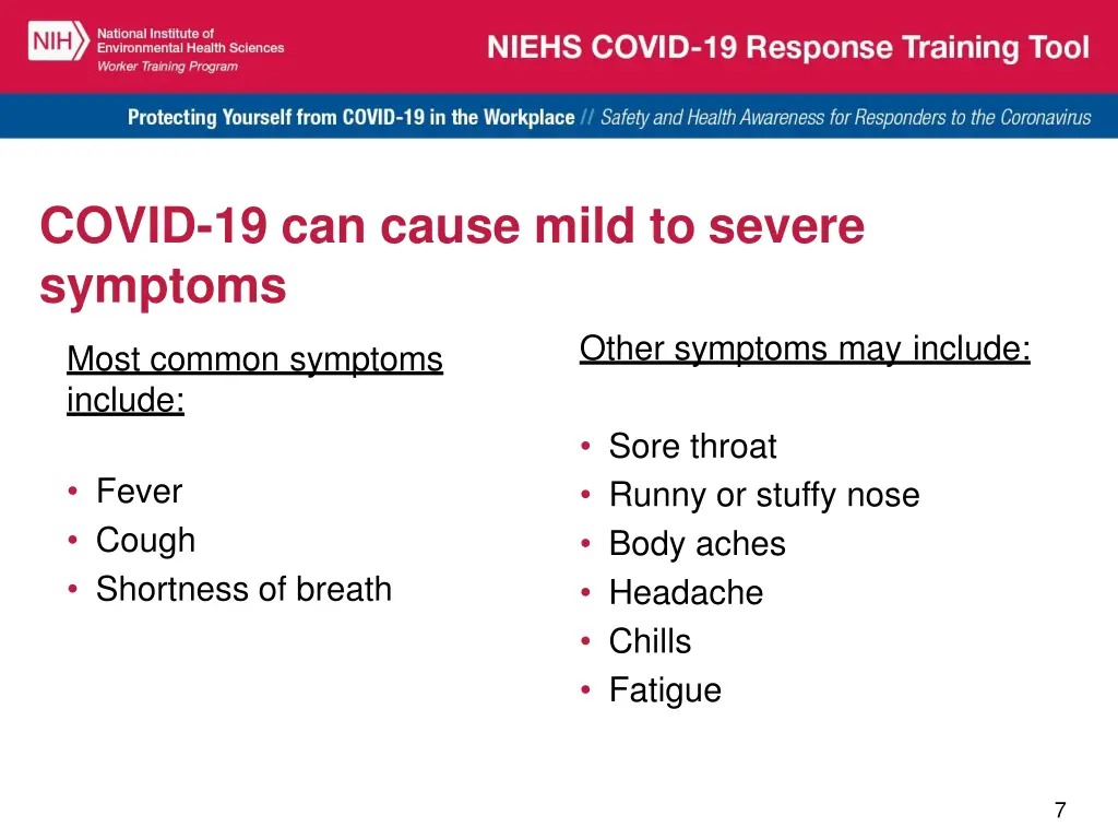 covid 19 can cause mild to severe symptoms