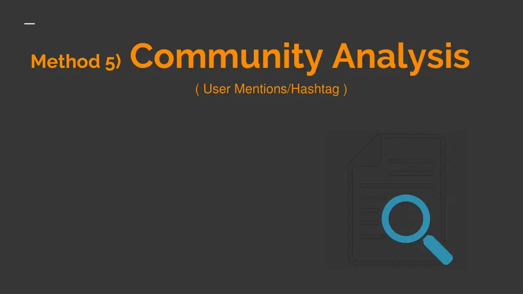 method 5 community analysis user mentions hashtag