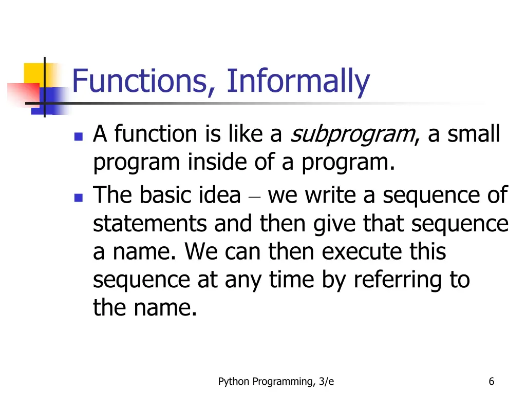 functions informally