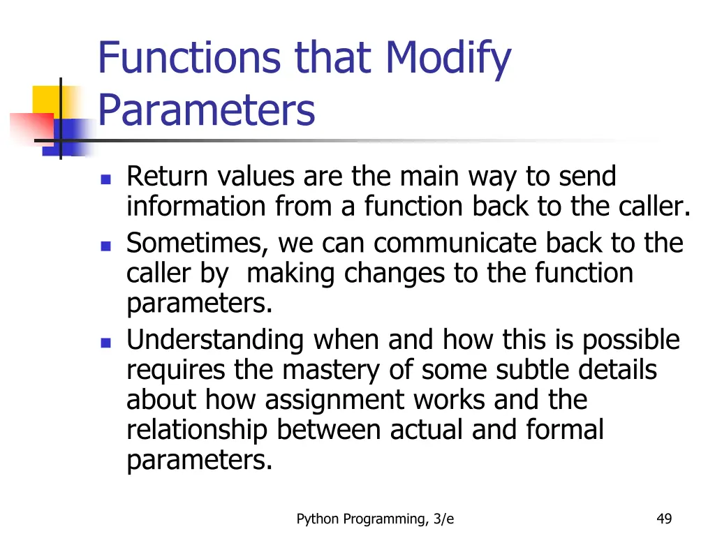 functions that modify parameters