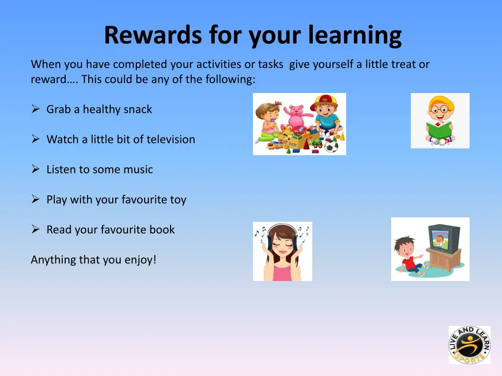 rewards for your learning