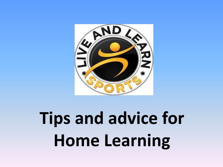 tips and advice for home learning