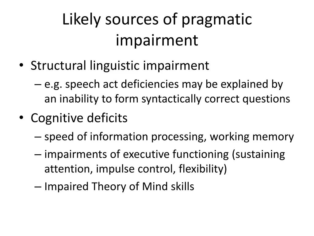 likely sources of pragmatic impairment