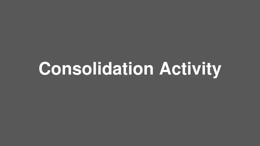 consolidation activity