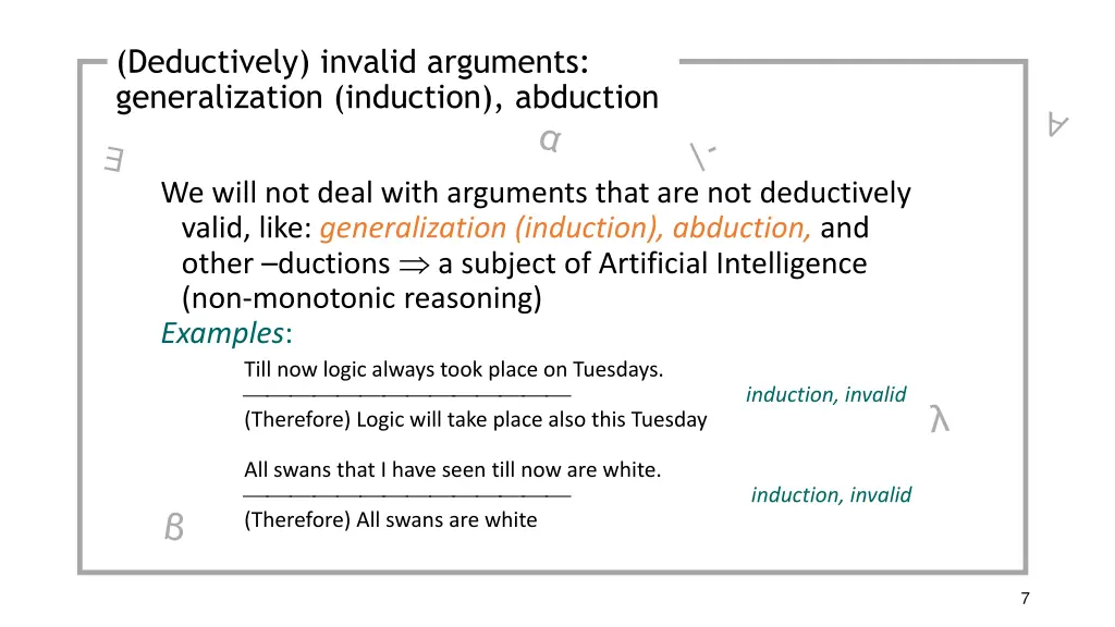 deductively invalid arguments generalization