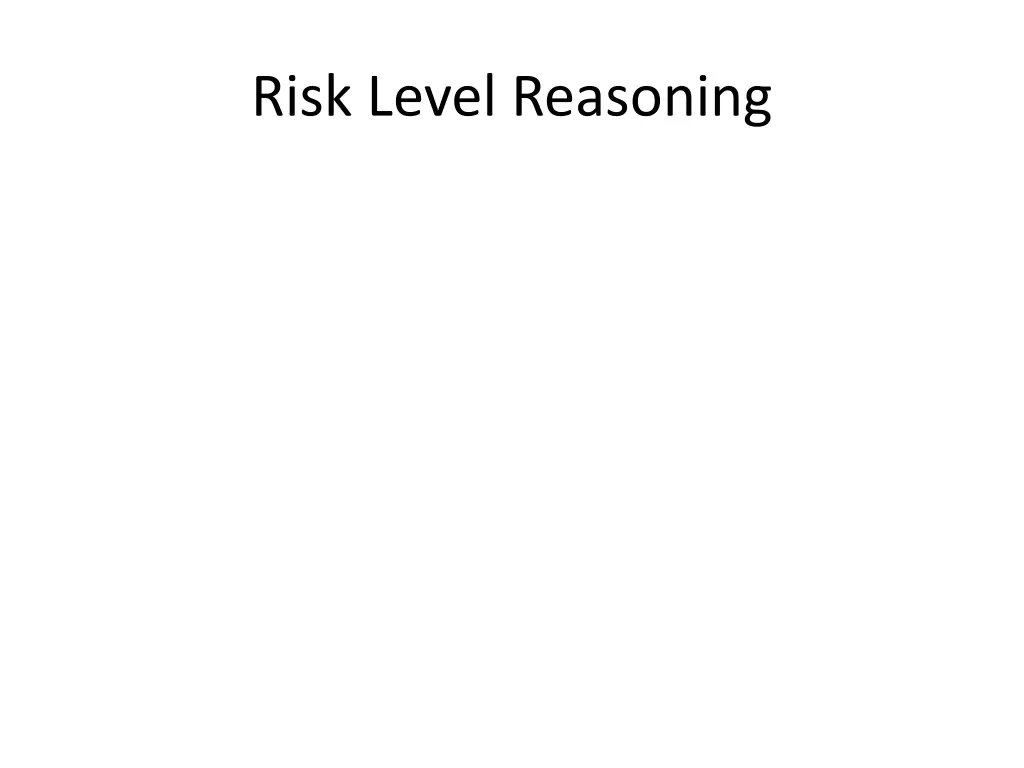 risk level reasoning