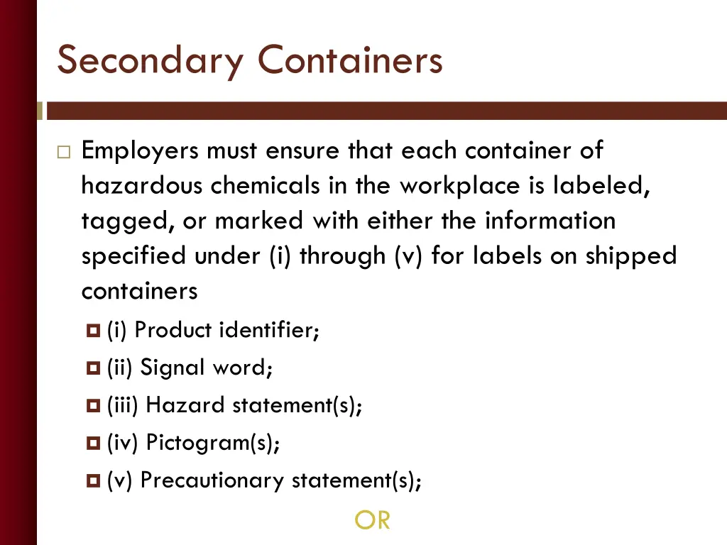 secondary containers