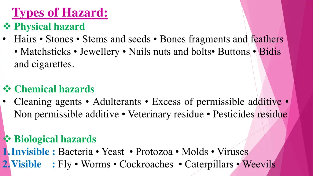 types of hazard physical hazard hairs stones