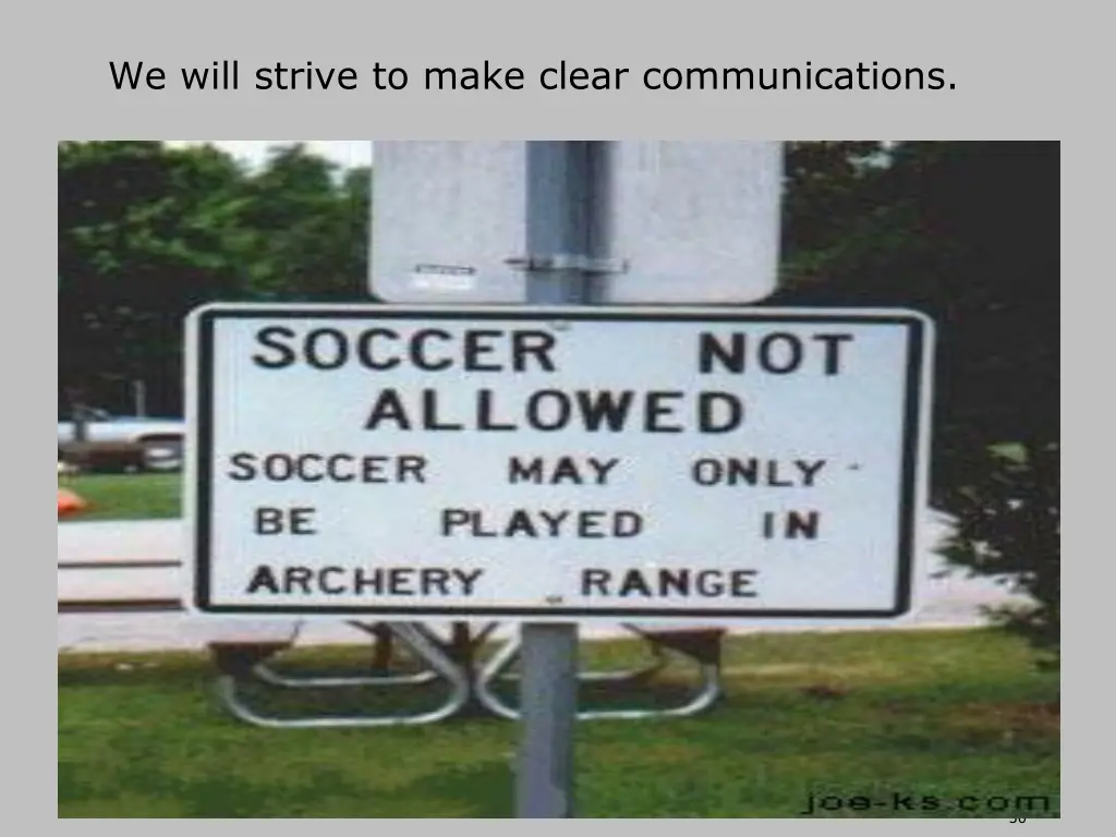 we will strive to make clear communications