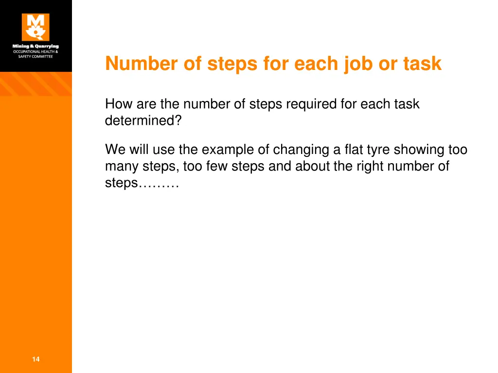 number of steps for each job or task