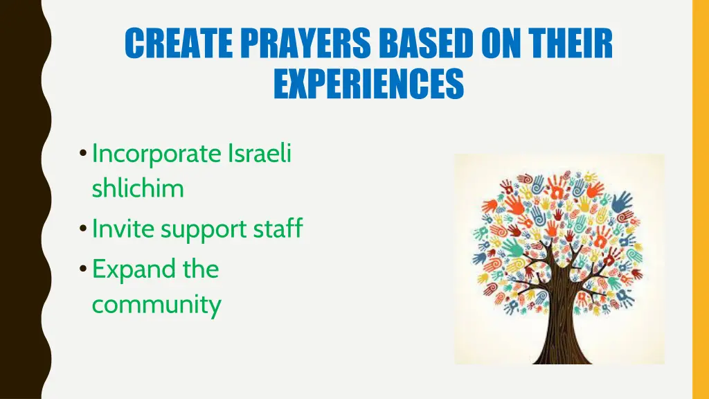 create prayers based on their experiences