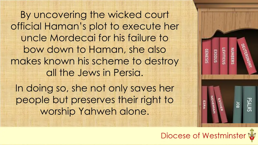 by uncovering the wicked court official haman