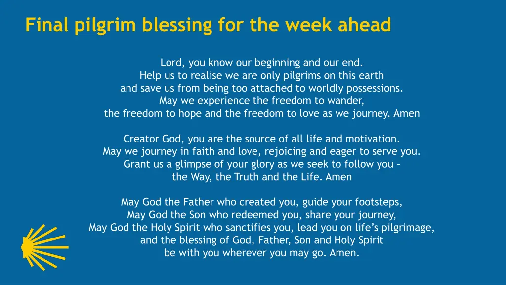 final pilgrim blessing for the week ahead 1