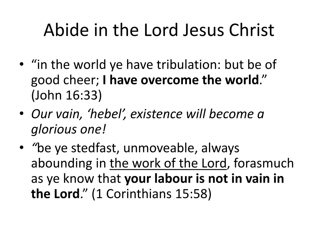 abide in the lord jesus christ