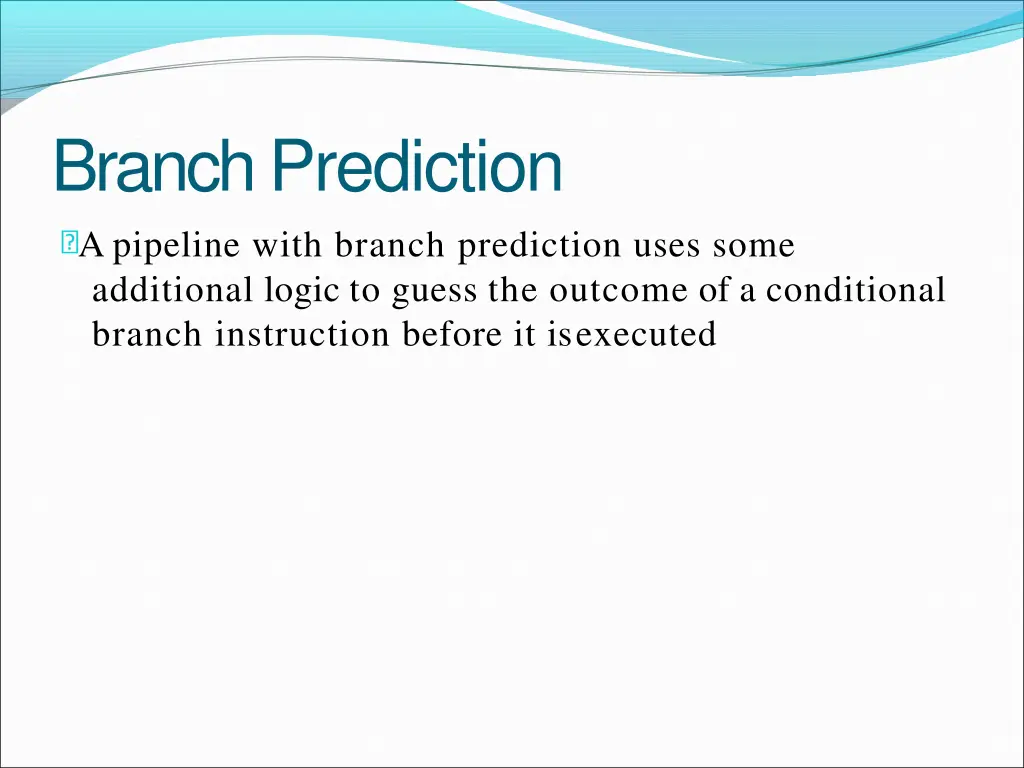 branch prediction a pipeline with branch