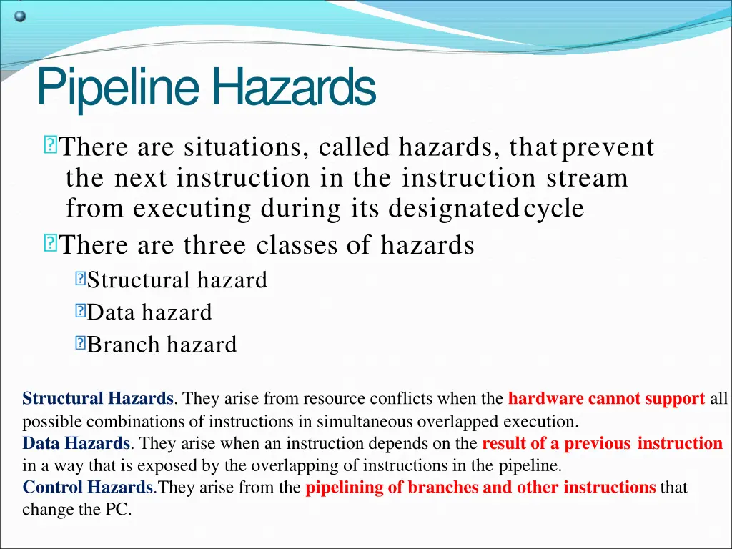 pipeline hazards there are situations called