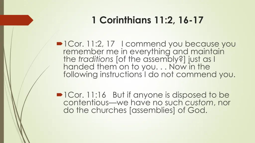 1 corinthians 11 2 16 17