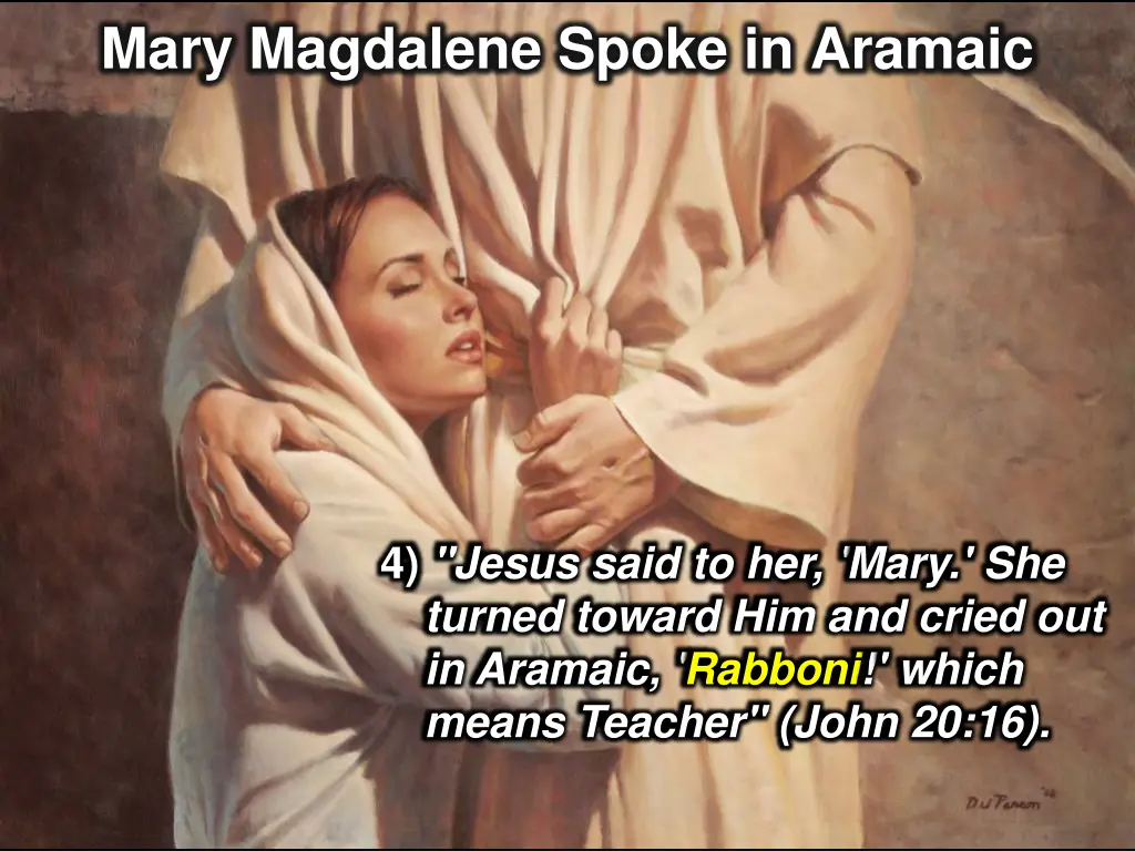 mary magdalene spoke in aramaic