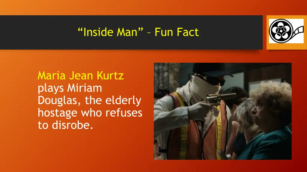 inside man fun fact