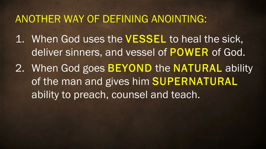 another way of defining anointing 1