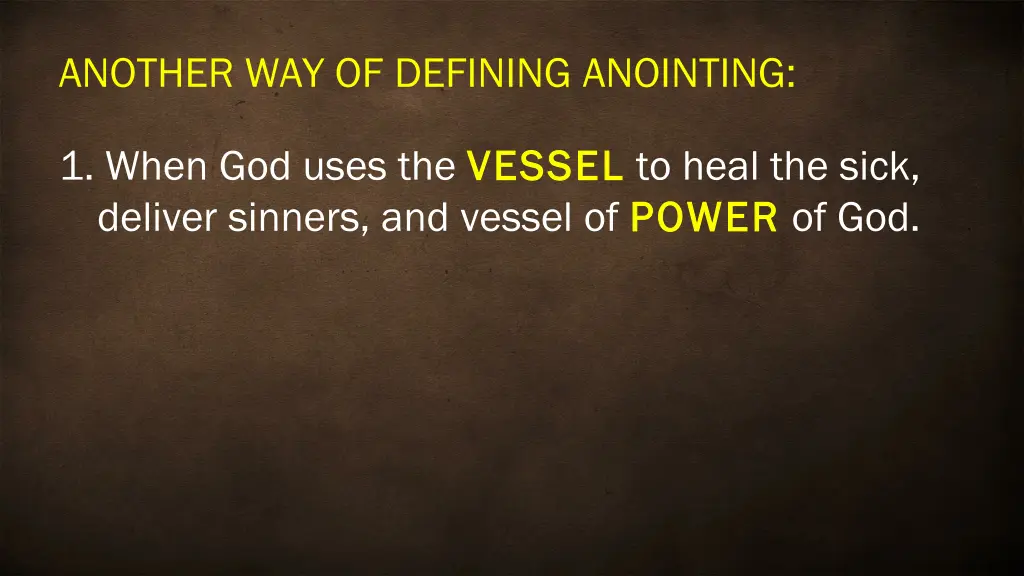 another way of defining anointing