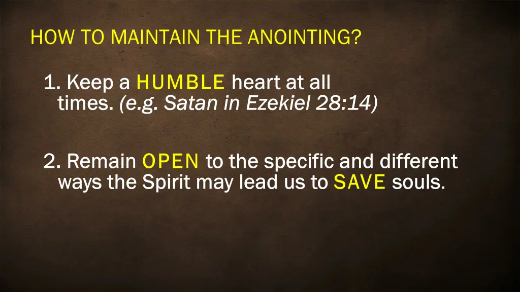 how to maintain the anointing