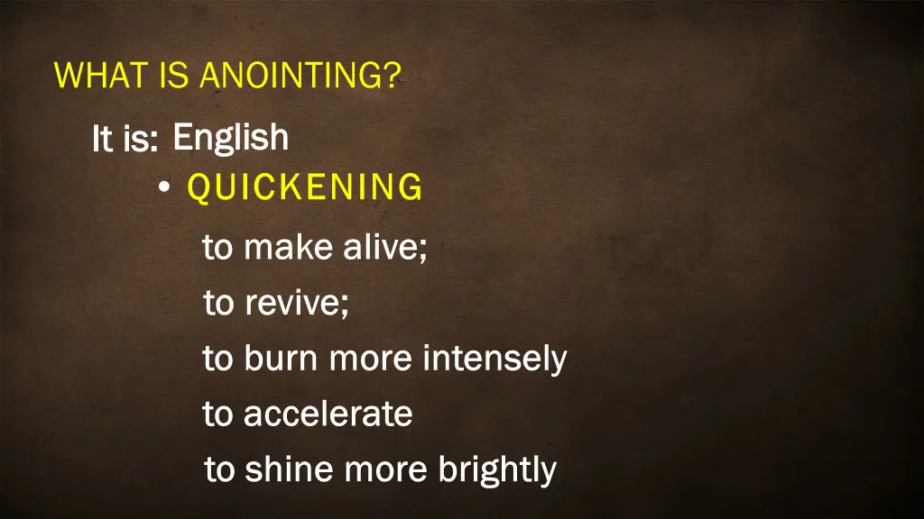 what is anointing it is english english