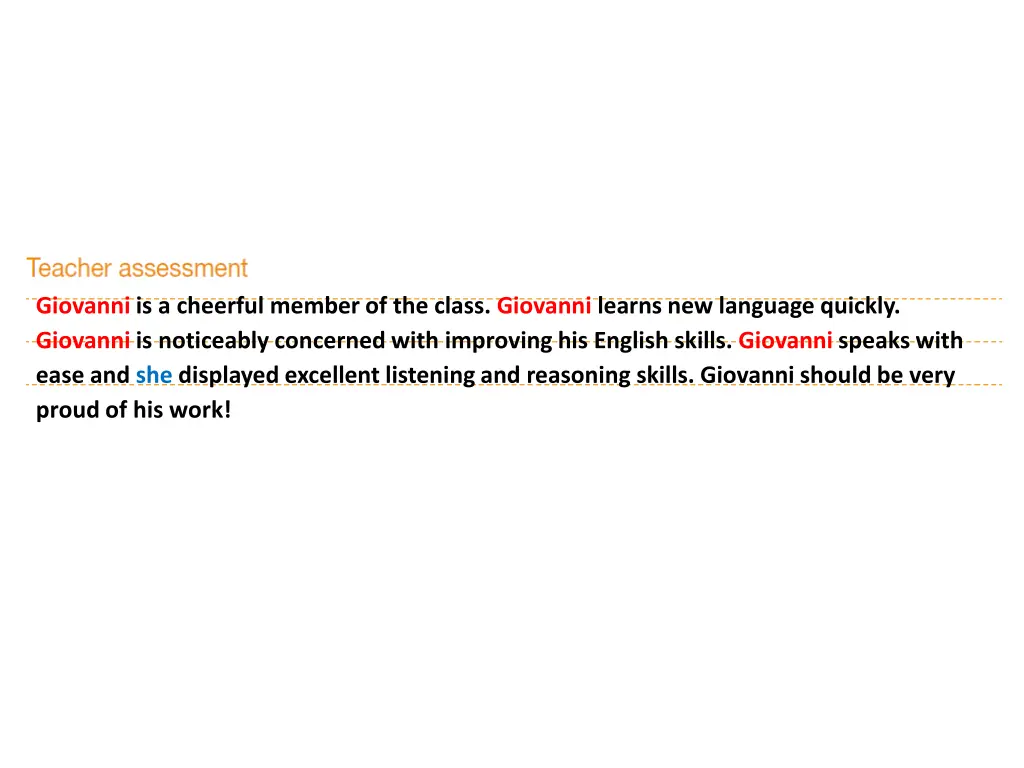 giovanni is a cheerful member of the class 1