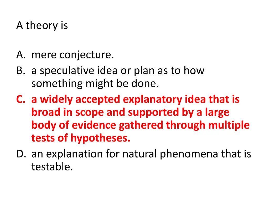 a theory is