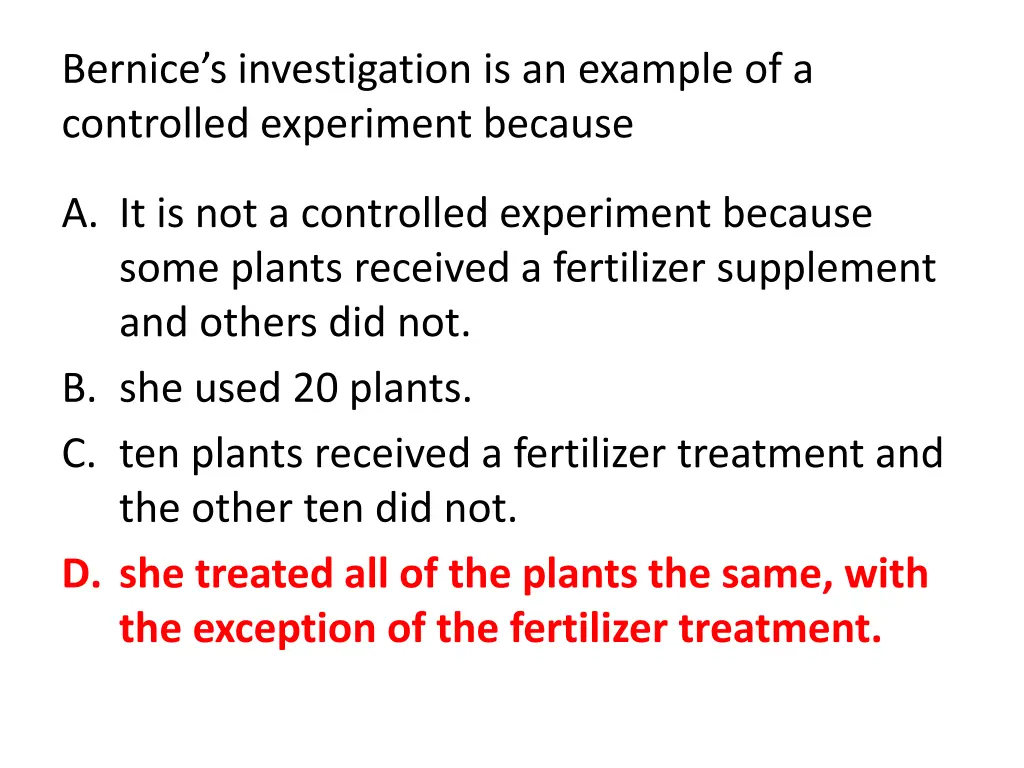 bernice s investigation is an example