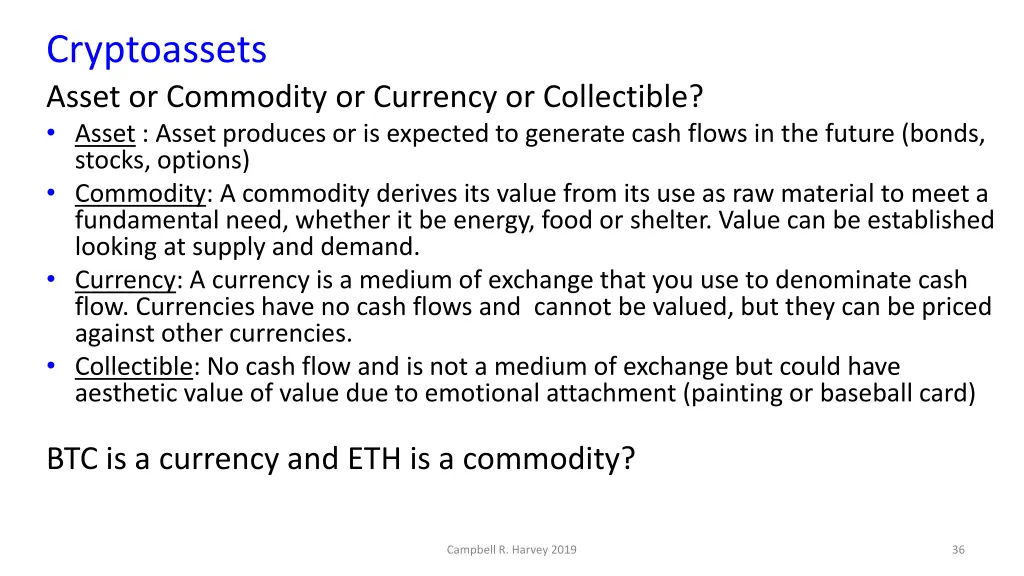 cryptoassets asset or commodity or currency