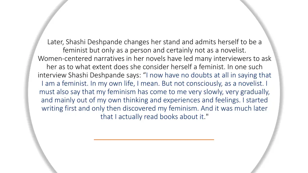 later shashi deshpande changes her stand