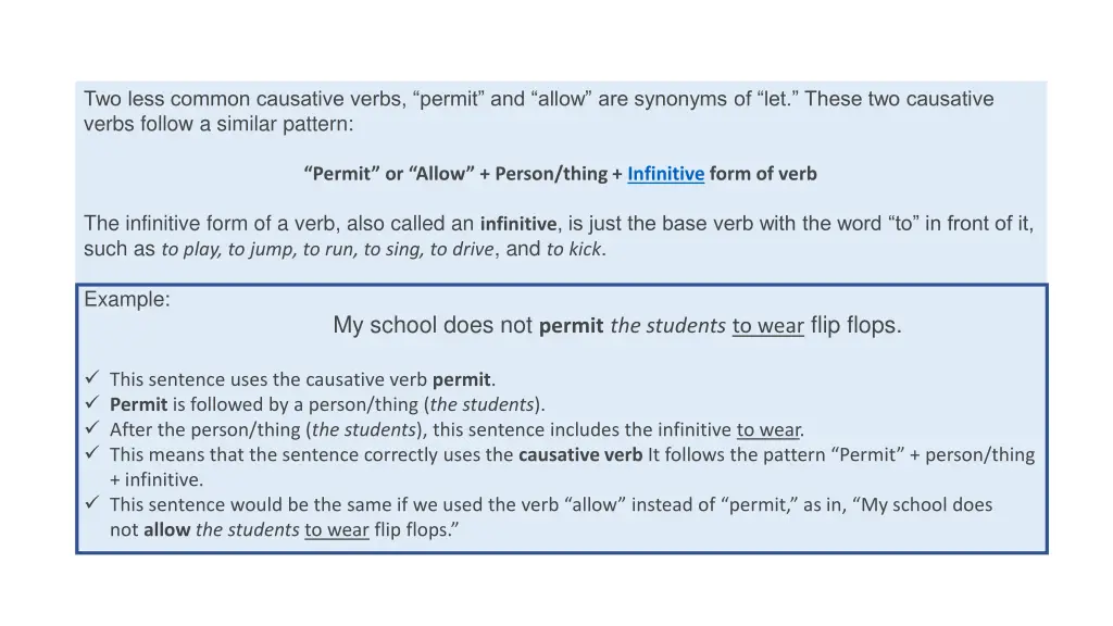 two less common causative verbs permit and allow