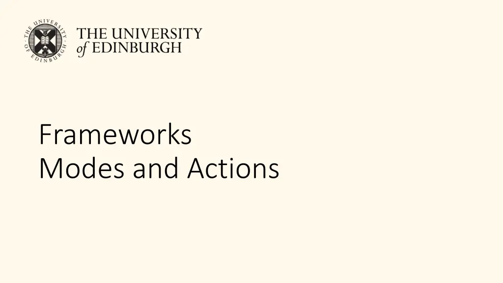 frameworks modes and actions