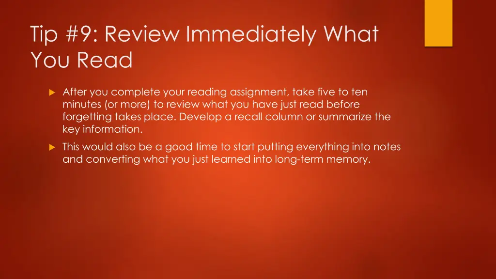 tip 9 review immediately what you read