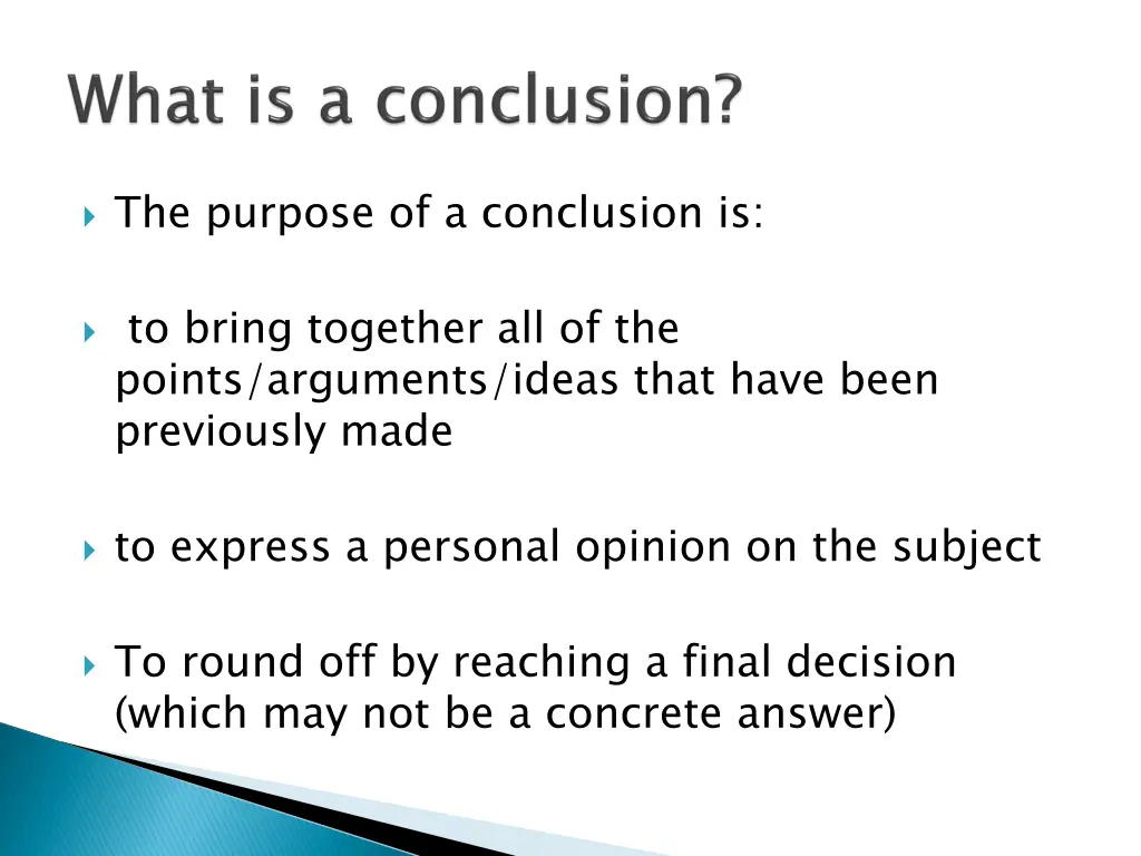 the purpose of a conclusion is