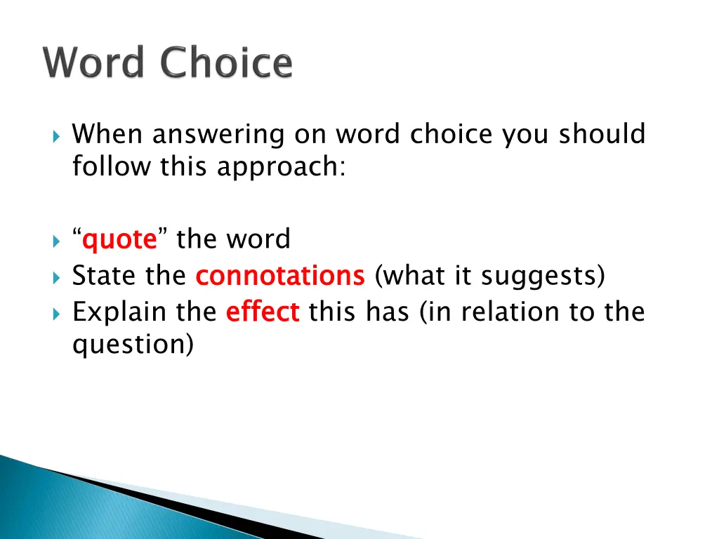 when answering on word choice you should follow