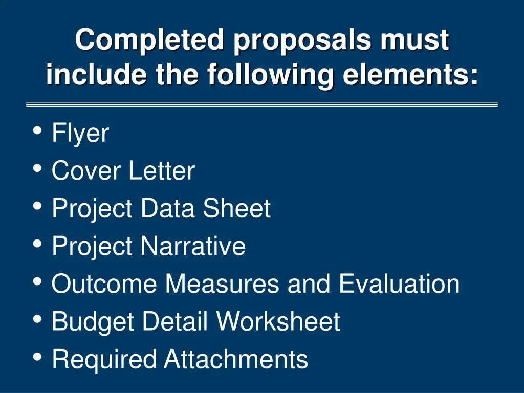 completed proposals must include the following