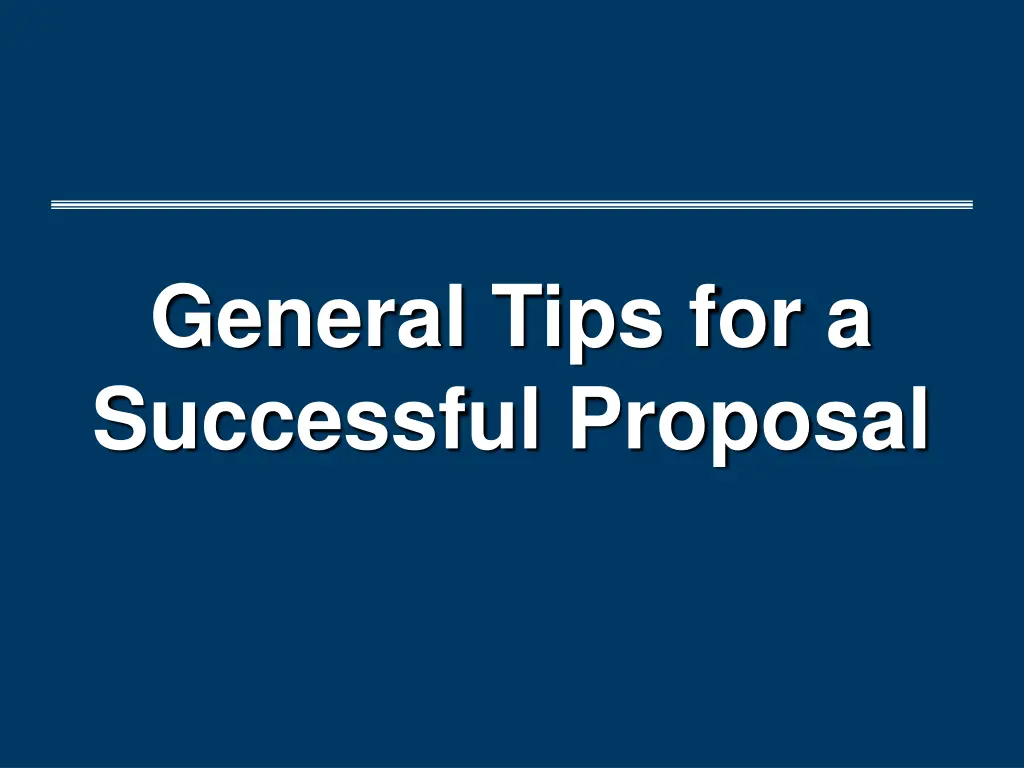 general tips for a successful proposal