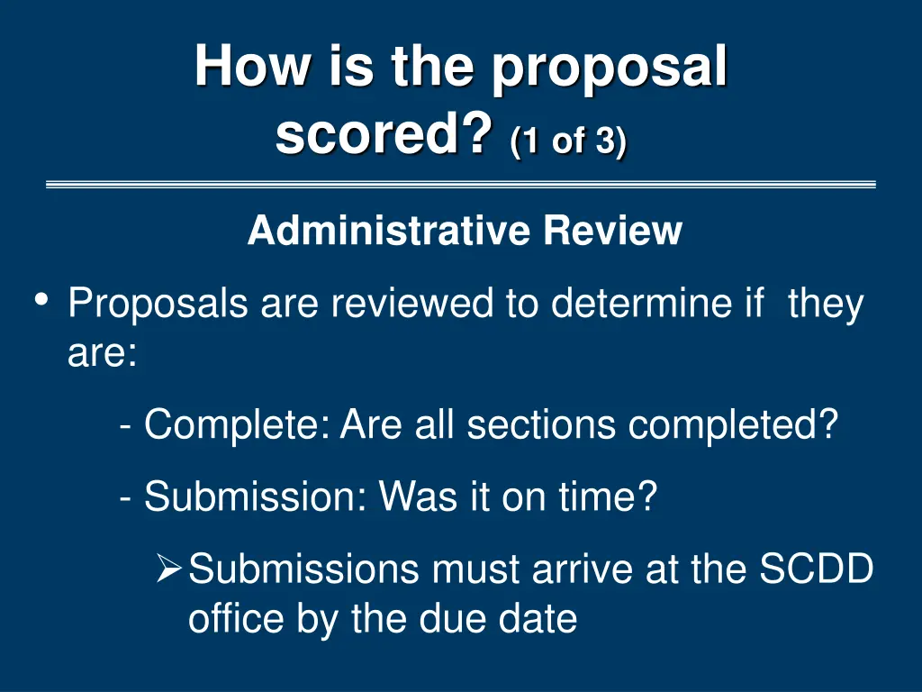 how is the proposal scored 1 of 3