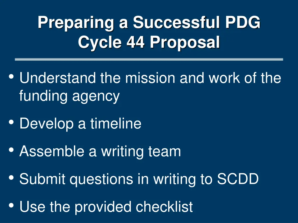 preparing a successful pdg cycle 44 proposal