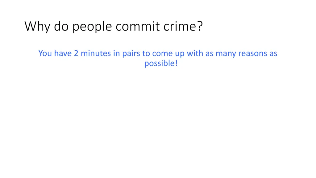 why do people commit crime