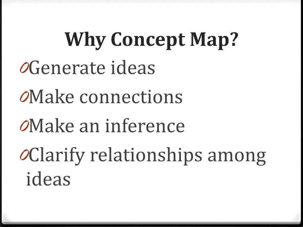 why concept map 0 generate ideas 0 make