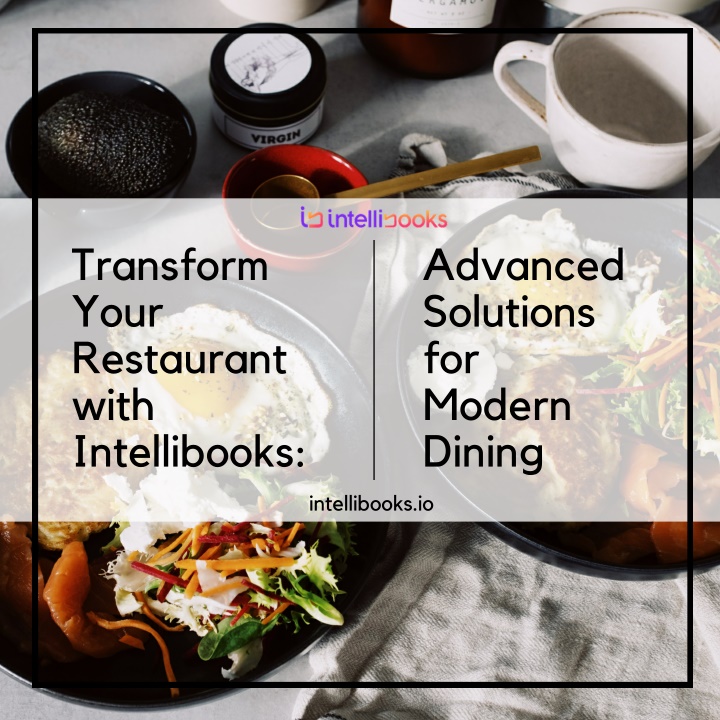 transform your restaurant with intellibooks