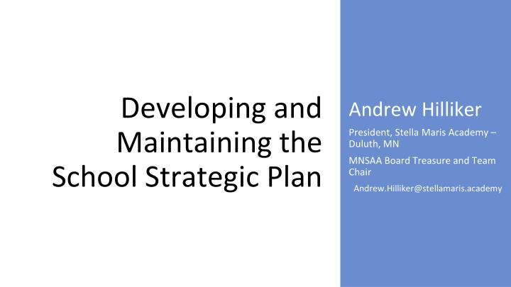 developing and maintaining the school strategic