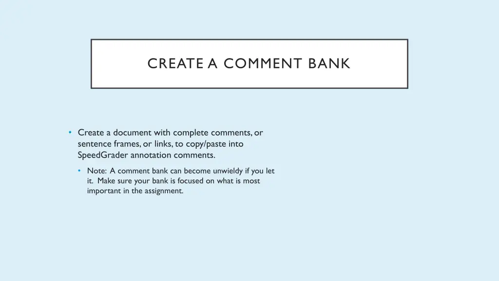 create a comment bank 1