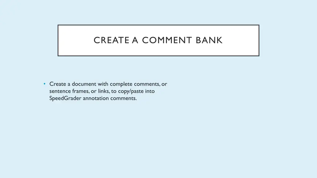 create a comment bank