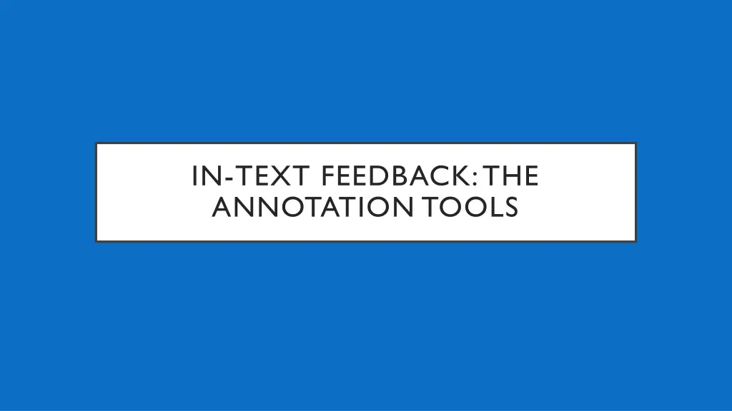 in text feedback the annotation tools