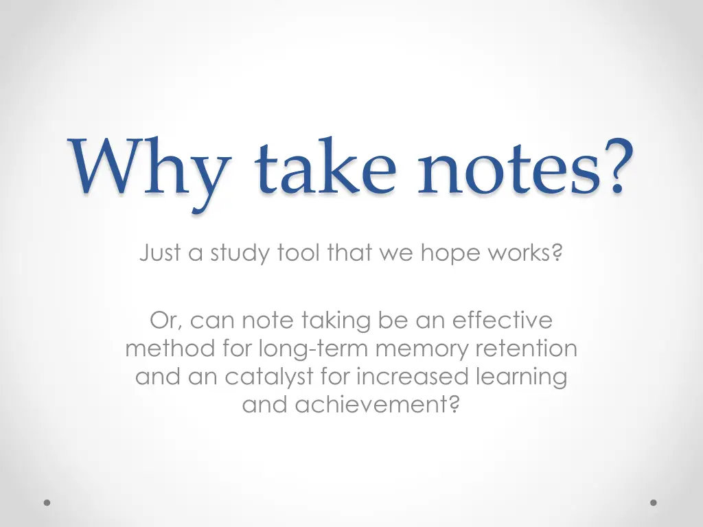 why take notes 1